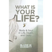 What Is Your Life?