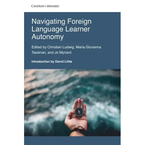Navigating Foreign Language Learner Autonomy.