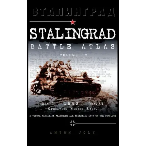 Stalingrad Battle Atlas: Volume IV