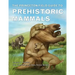 The Princeton Field Guide to Prehistoric Mammals