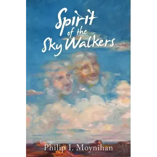 Spirit of the Sky Walkers
