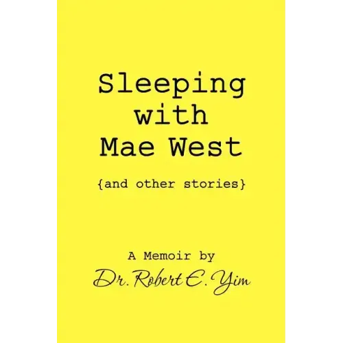 Sleeping with Mae West and other stories