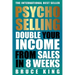 Psycho-Selling: Double Your Income From Sales In 8 Weeks