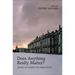 Does Anything Really Matter?: Essays on Parfit on Objectivity