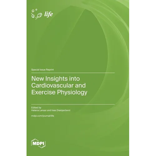 New Insights into Cardiovascular and Exercise Physiology