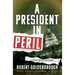 A President in Peril
