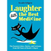 Reader's Digest Laughter Is the Best Medicine: All Time Favorites: The Funniest Jokes, Stories, and Cartoons from 100 Years of Reader's Digest