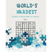World's hardest Sudoku puzzle book for adults vol 2: A Challenging Sudoku book for Advanced Solvers a fun way to Challenge your Brain . Solutions incl