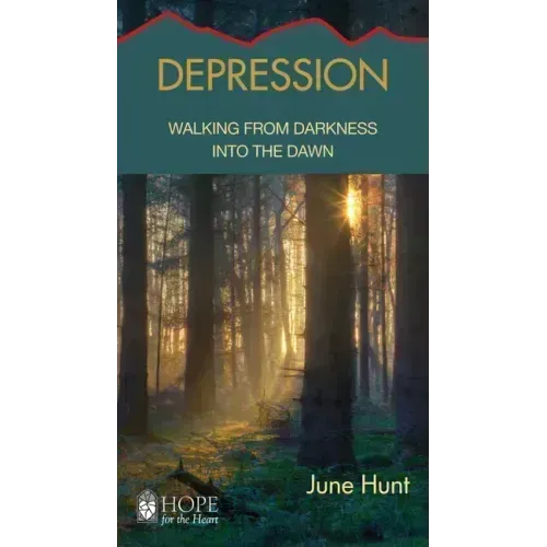 Depression: Walking from Darkness Into the Dawn