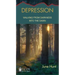 Depression: Walking from Darkness Into the Dawn