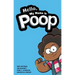 Hello, My Name Is Poop