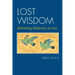Lost Wisdom: Rethinking Modernity in Iran
