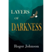 Layers of Darkness