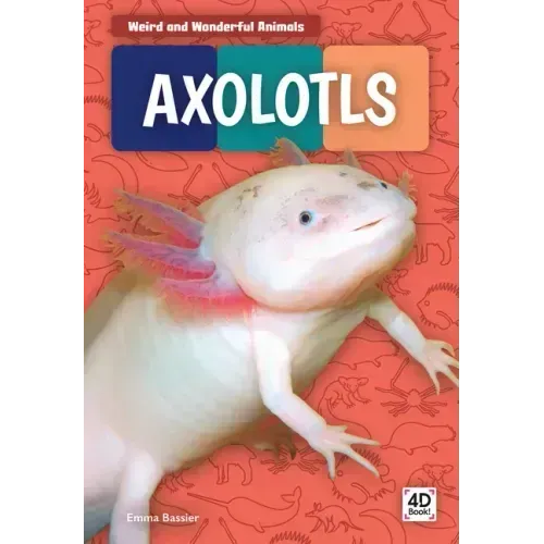 Axolotls