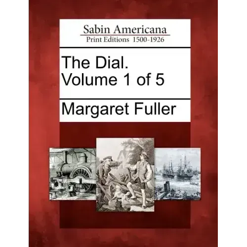 The Dial. Volume 1 of 5