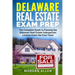 Delaware Real Estate Exam Prep: The Complete Guide to Passing the Delaware Real Estate Salesperson License Exam the First Time!