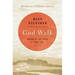 God Walk: Moving at the Speed of Your Soul
