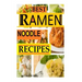 BEST Ramen Noodle Recipes: Easy noodle recipes