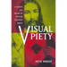 Visual Piety: A History and Theory of Popular Religious Images