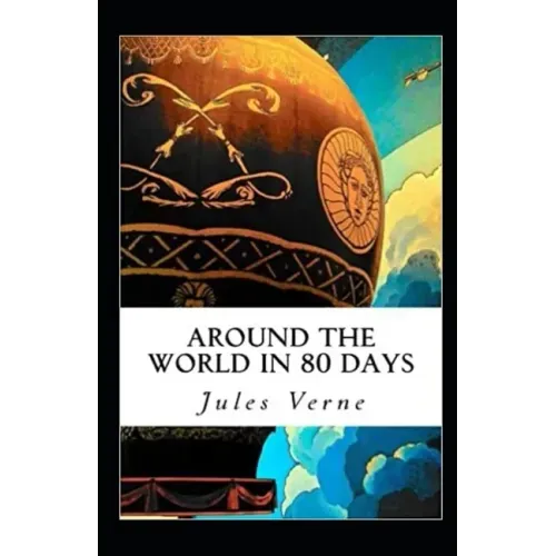 Around the World in Eighty Days Annotated