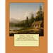 Walden. (1854) by: Henry David Thoreau. INCLUDE: Autumnal Tints. (1862) by: Henry David Thoreau