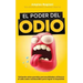 El Poder del Odio: Entiende cómo grandes personalidades utilizaron el odio como combustible para lograr lo imposible