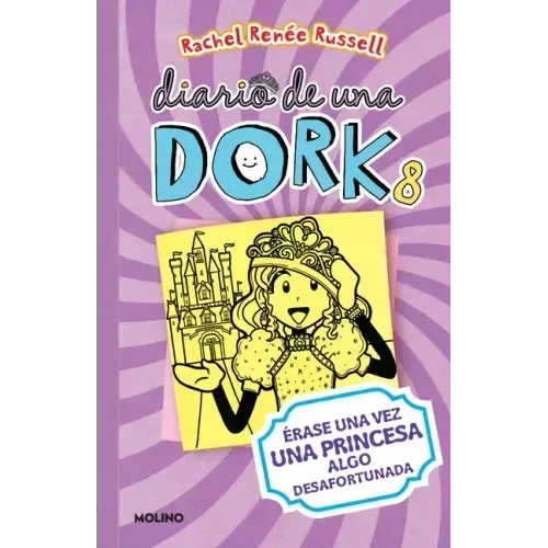 Érase Una Vez Una Princesa Algo Desafortunada / Dork Diaries: Tales from a Not-So-Happily Ever After