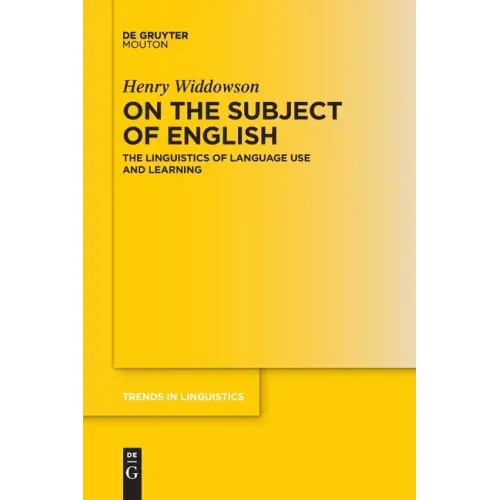 On the Subject of English: The Linguistics of Language Use and Learning