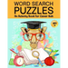Word Search Puzzles: An Activity Book For Clever Kids Ages 6+: Fun Word Search Puzzles For Kids Ages 6 and up, 4-8, 6-8, 5-10, 8-10, Kids Activity Boo
