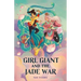 Girl Giant and the Jade War