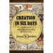 Creation in Six Days: A Defense of the Traditional Reading of Genesis One