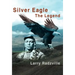 Silver Eagle: The Legend