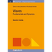 Waves: Fundamentals and Dynamics