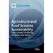 Agricultural and Food Systems Sustainability: The Complex Challenge of Losses and Waste