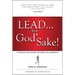 Lead . . . for God's Sake!: A Parable for Finding the Heart of Leadership