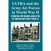 ULTRA and the Army Air Forces in World War II: An Interview with Associate Justice of the U.S. Supreme Court Lewis F. Powell, Jr.