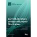 Current Advances on Non-Melanoma Skin Cancer