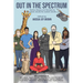Out in the Spectrum: Stories, Articles, and Recipes For Autistic Adults by Autistic Adults