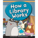 How a Library Works