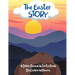 The Easter Story: A Bible-Based Activity Book