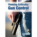 Thinking Critically: Gun Control