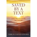 Saved by a Text: A Text That Can Literally Save Your Life