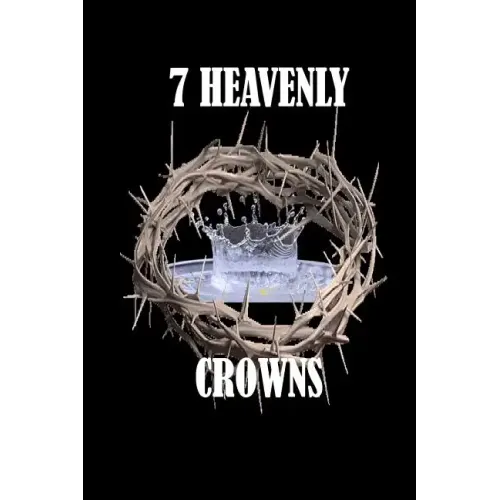 7 Heavenly Crowns
