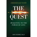 The Ultimate Quest: Awakening to the Power of Love