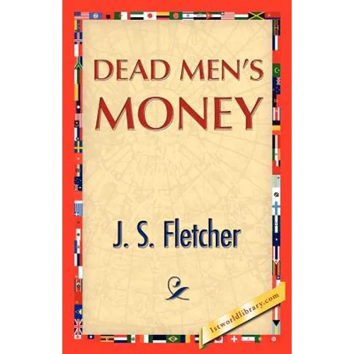 Dead Men's Money
