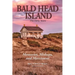 Bald Head Island: The Early Years