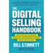 The Digital Selling Handbook: Grow Your Sales by Engaging, Prospecting, and Converting Customers the Way They Buy Today