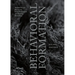 Behavioral Formation: Volatile Design Processes and the Emergence of a Strange Specificity