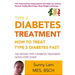 Type 2 Diabetes Treatment: How To Treat Type 2 Diabetes Fast Quick Start Guide