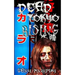 Dead Tokyo Rising